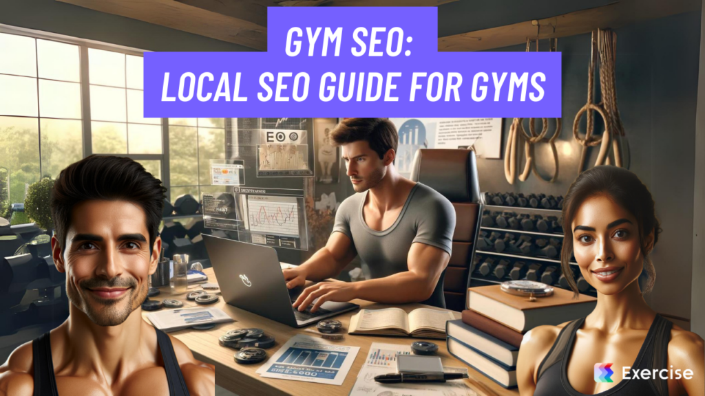 Gym SEO: Local SEO Guide for Gyms