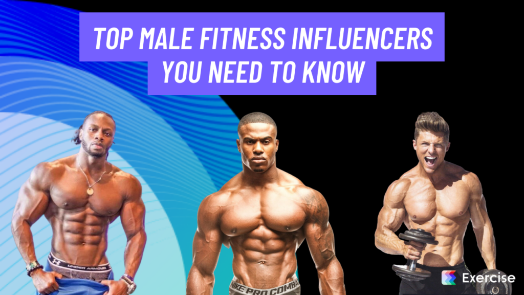 Male Fitness Influencers