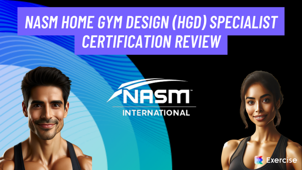 NASM Home Gym Design (HGD) Specialist Certification Review