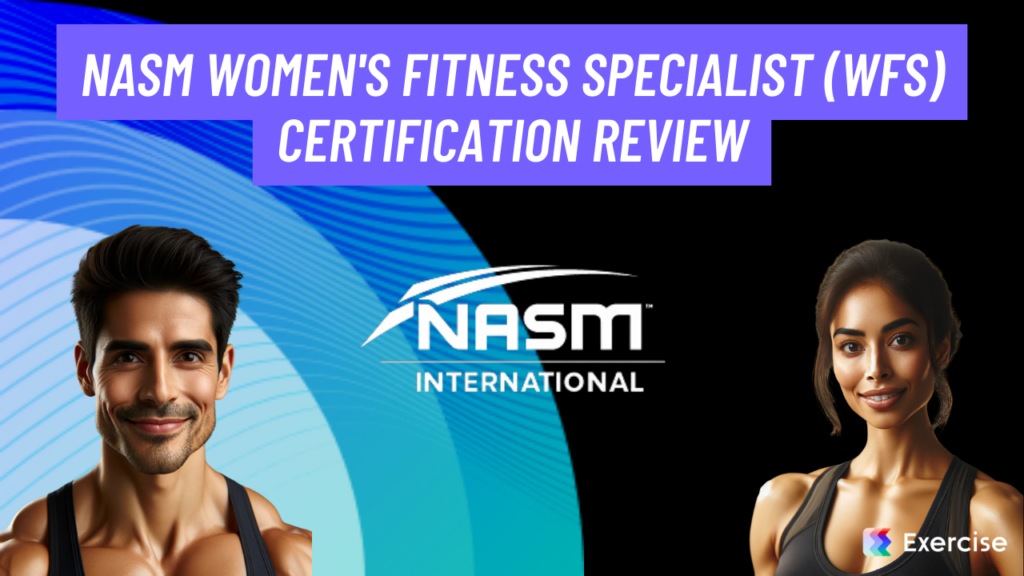 NASM Women's Fitness Specialist (WFS) Certification Review