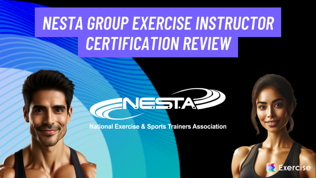 NESTA Group Exercise Instructor Certification Review