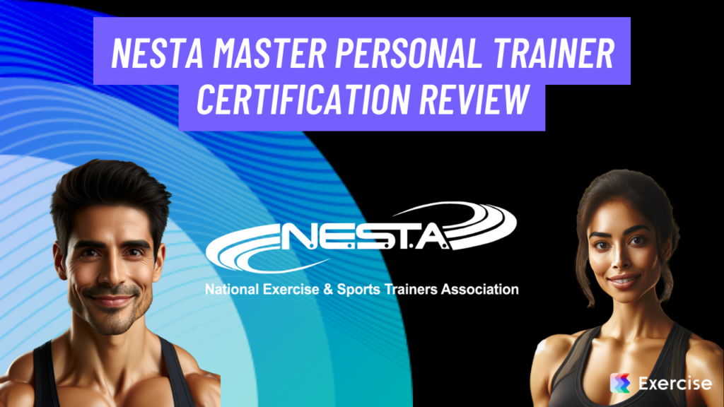 NESTA Master Personal Trainer Certification Review