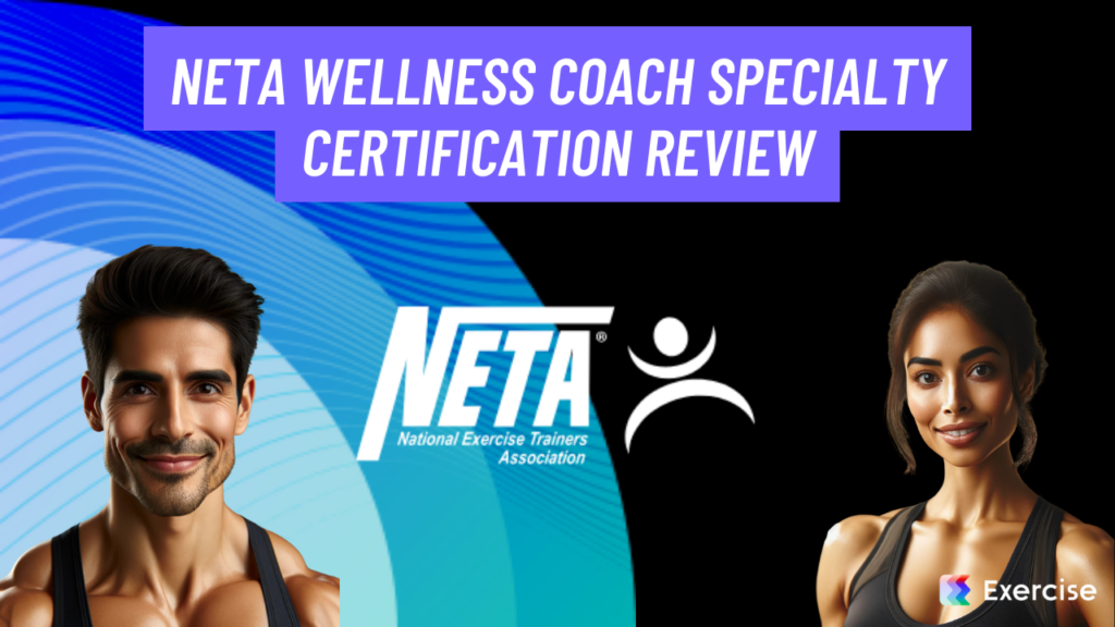 NETA Wellness Coach Specialty Certification Review