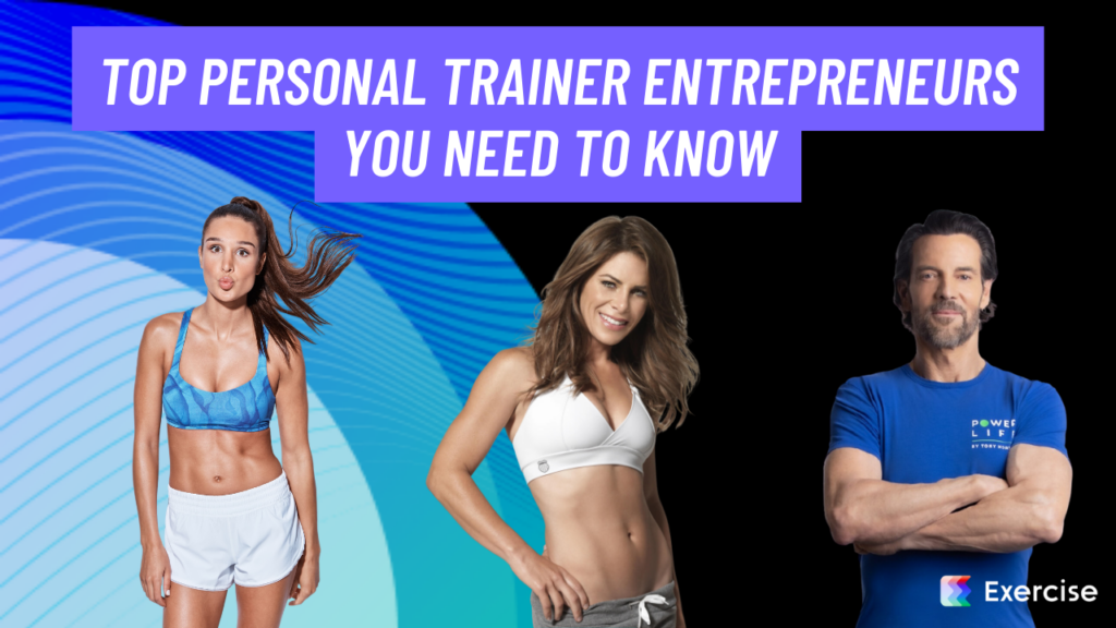 Top Personal Trainer Entrepreneurs