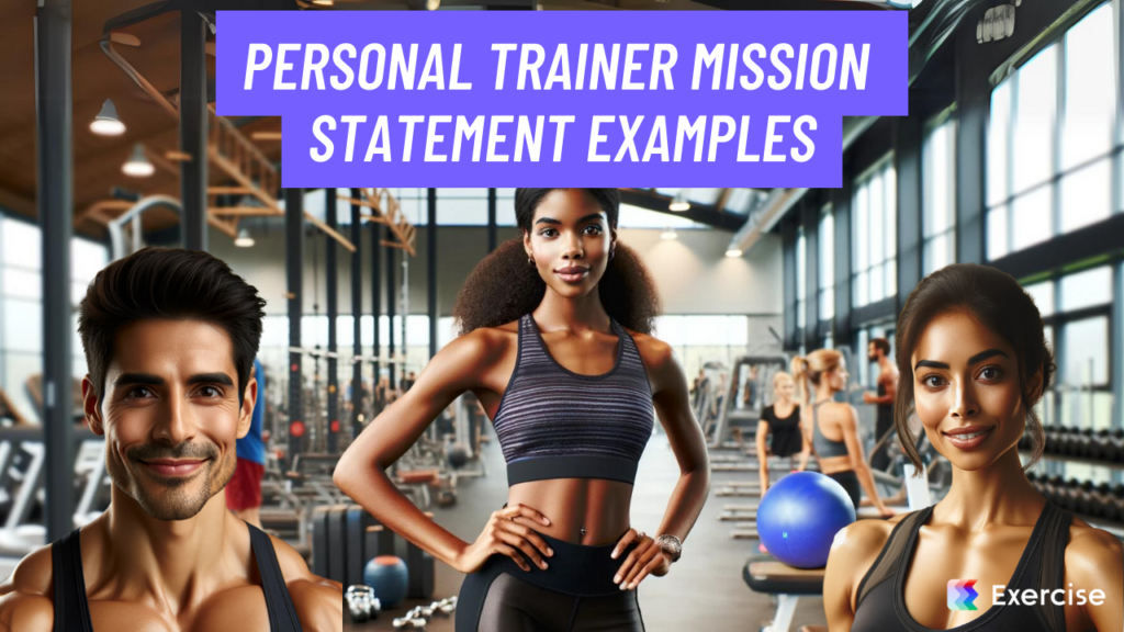 Personal Trainer Mission Statement Examples