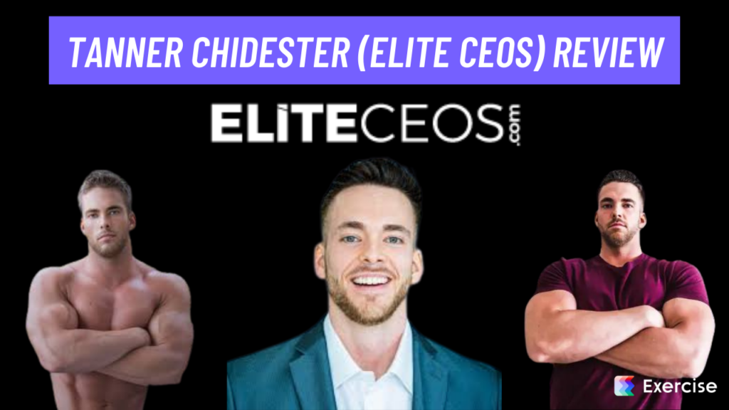 Tanner Chidester Elite CEOs Review