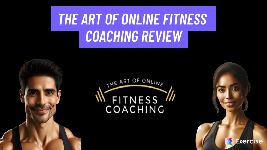 The Art of Online Fitness Coaching Review
