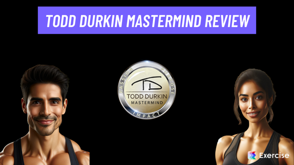 Todd Durkin Mastermind Review