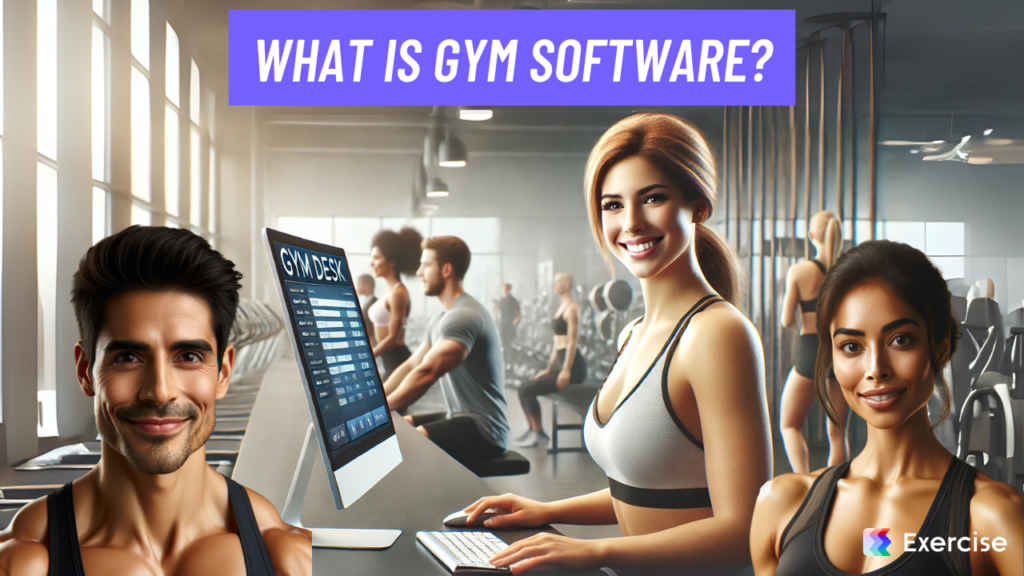 What is gym software?