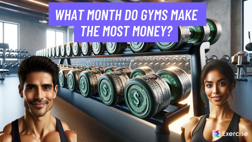 What month do gyms make the most money?