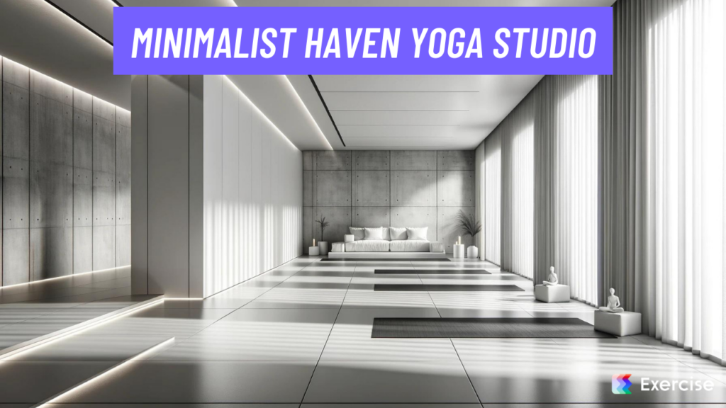 Minimalist Haven Yoga Studio