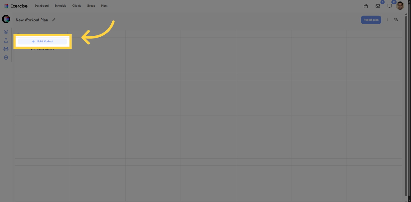 Tap Build Workout to start customizing your routine.