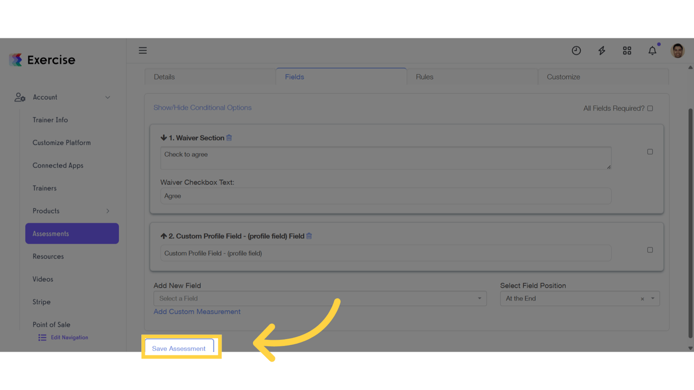 Click 'Save Assessment'