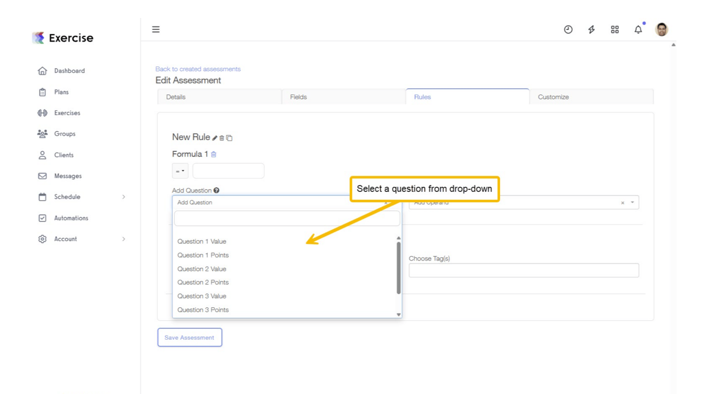 Use the “Add Question” dropdown to add your first variable to the formula.