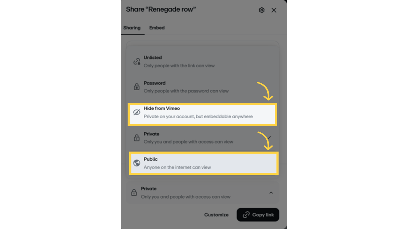 Select either 'Hide from Vimeo' or 'Public'.