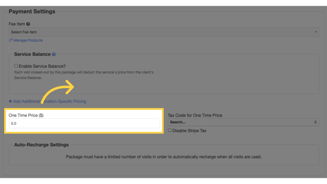 Enter zero on “One Time Price” box.