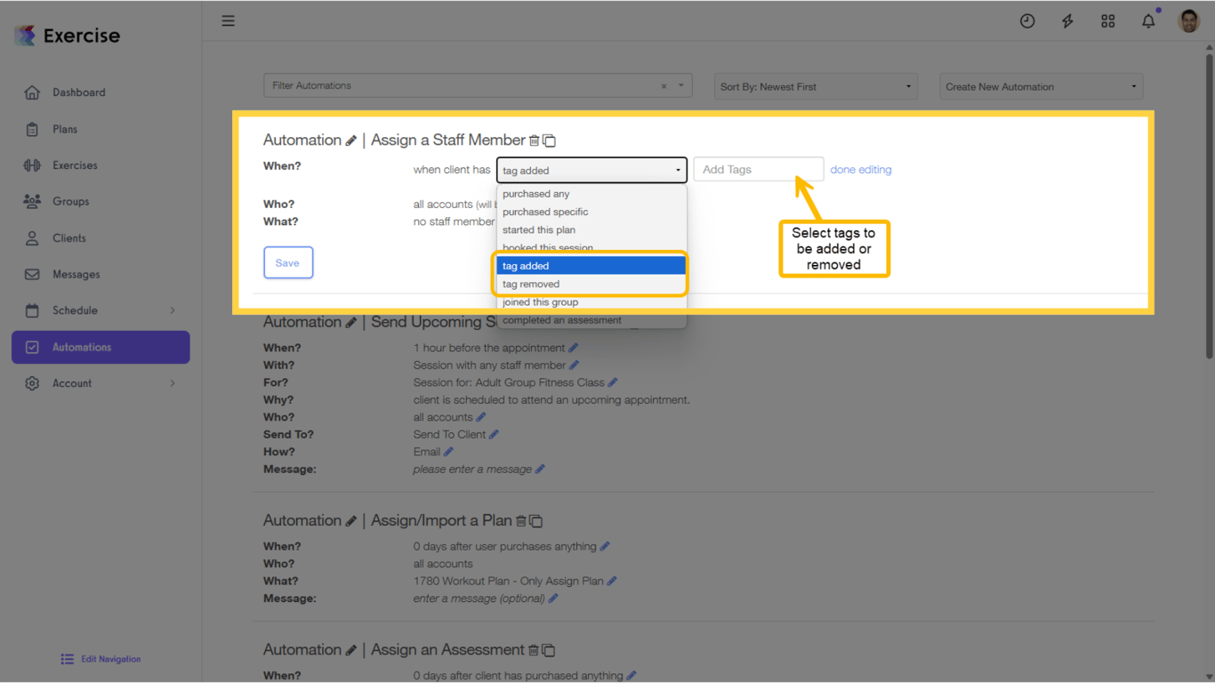 Option 4: For has “tag added” or has “tag removed,” select the tags.