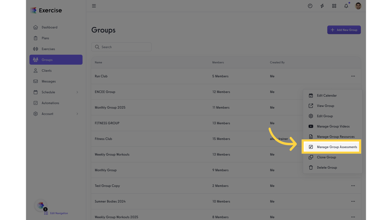 Click on 'Manage Group Assessments'.