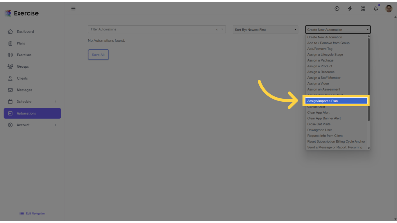 lick on “Create New Automation” and select “Assign/Import a Plan” from the drop-down.