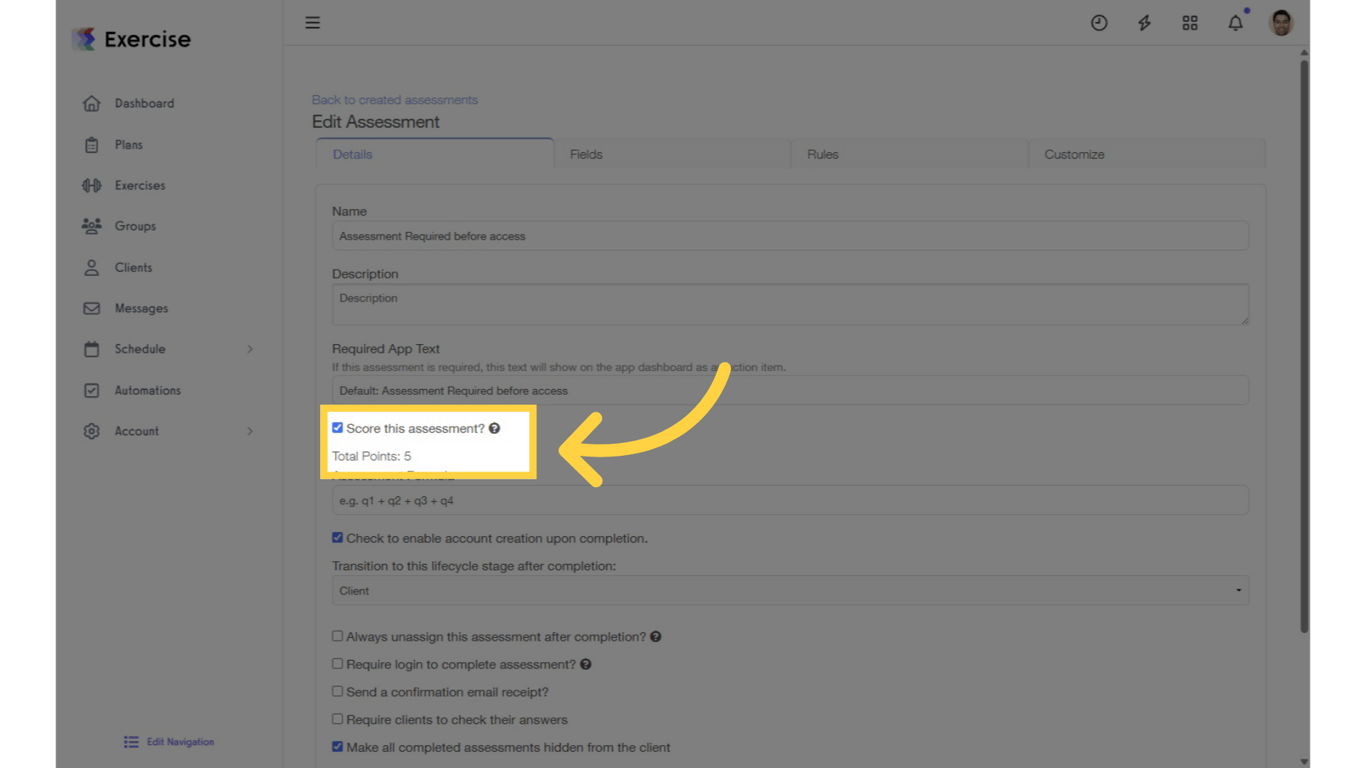 Check the “Score this assessment?” box.