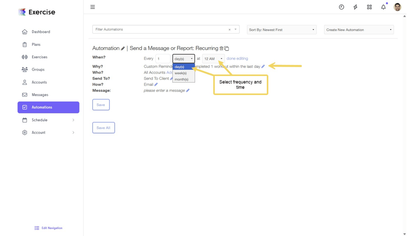 Click on the edit icon next to “When?” to customize the settings.