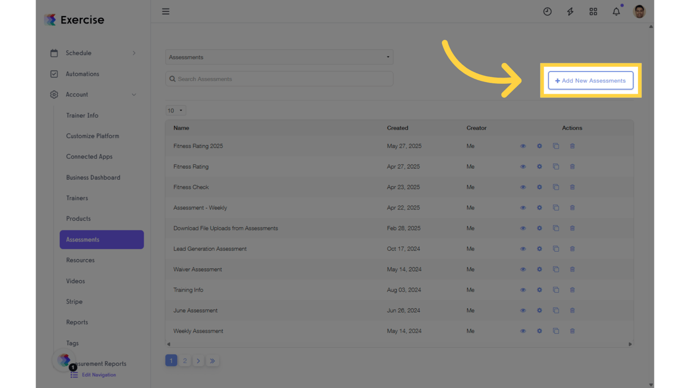 Create a new assessment or select an existing one.