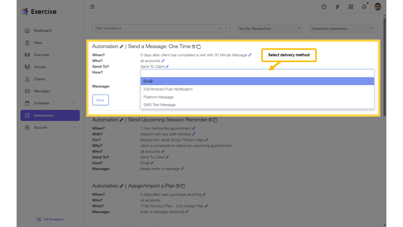 For “How?” select the message delivery method.