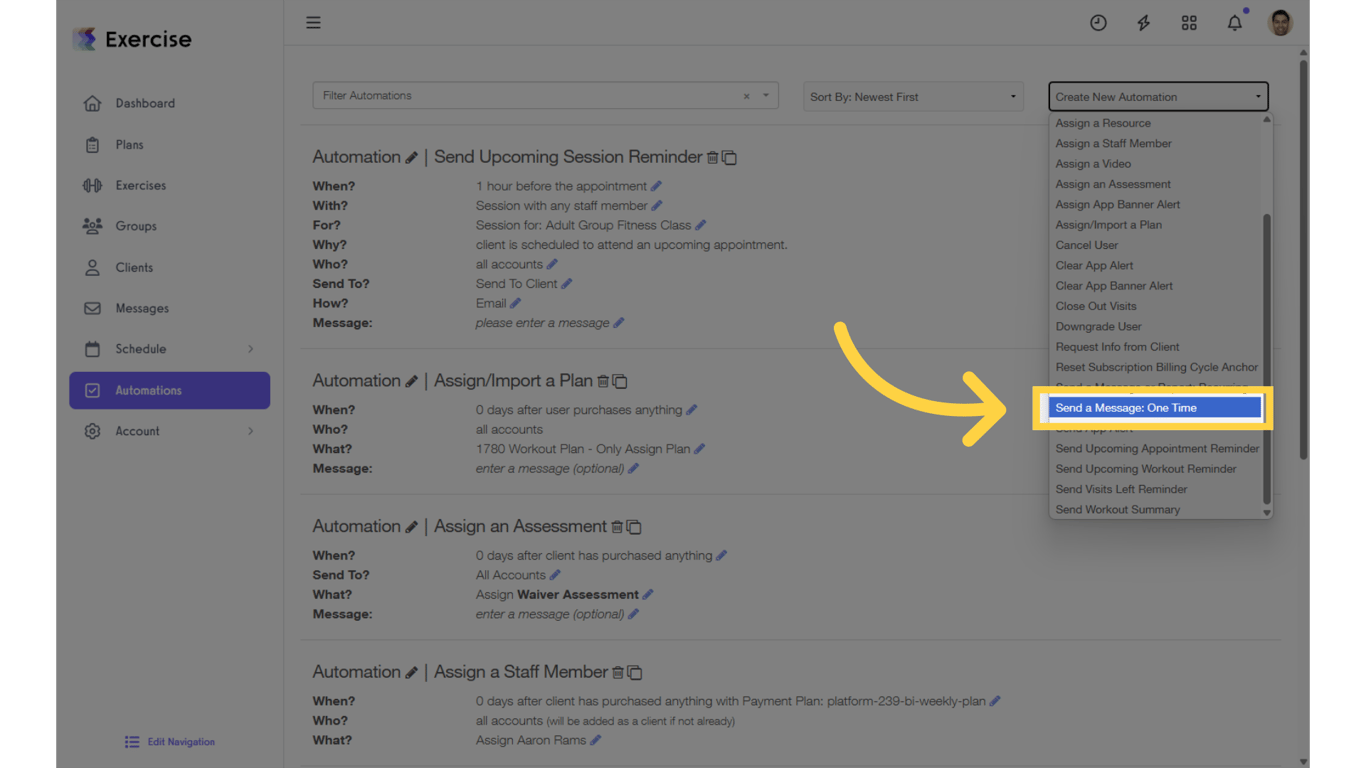 Select 'Send a Message One Time' from the Create New Automations drop-down list.