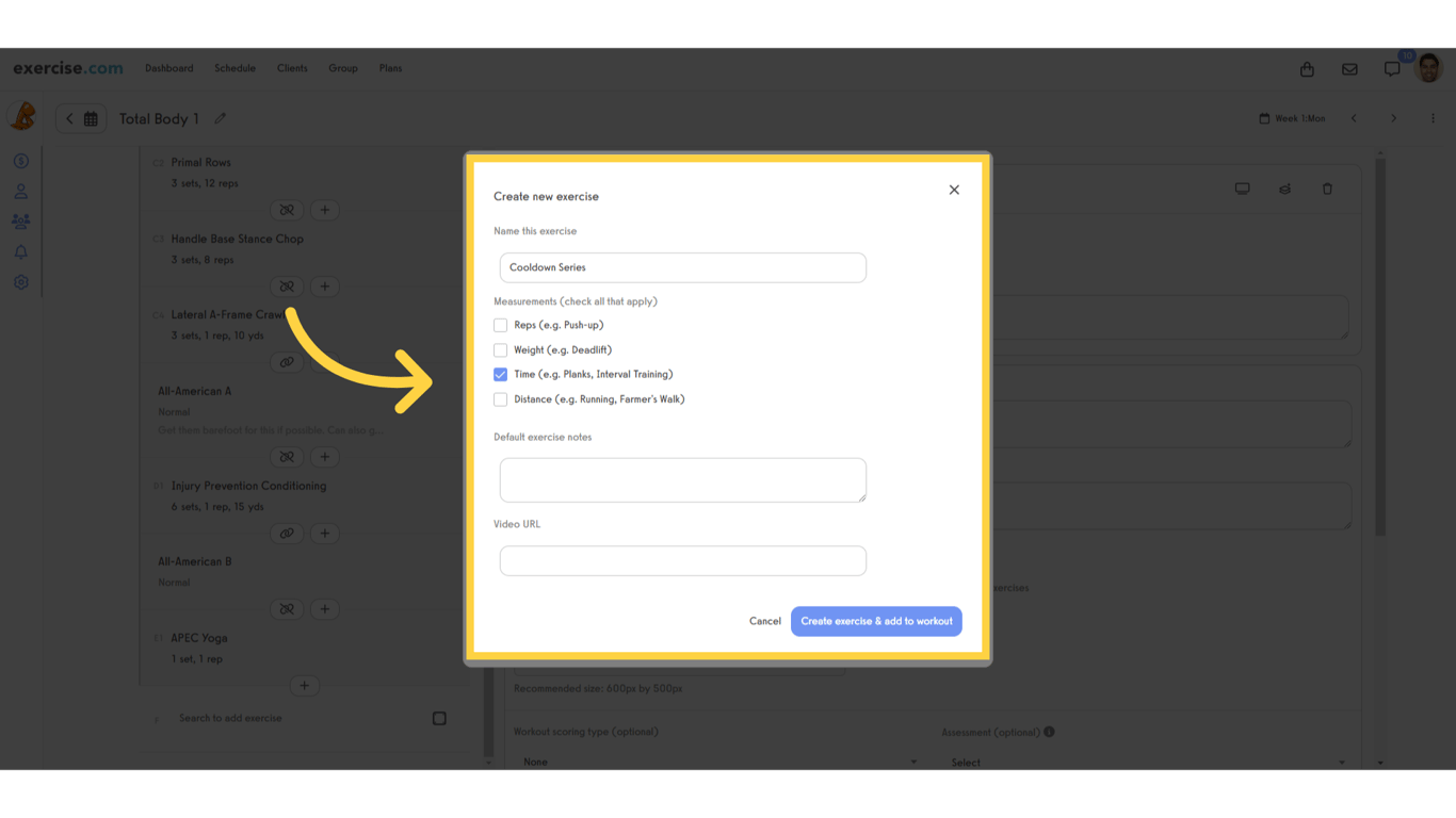 Set up the measurements you want to use, then click the button to save this exercise and add it to the workout.