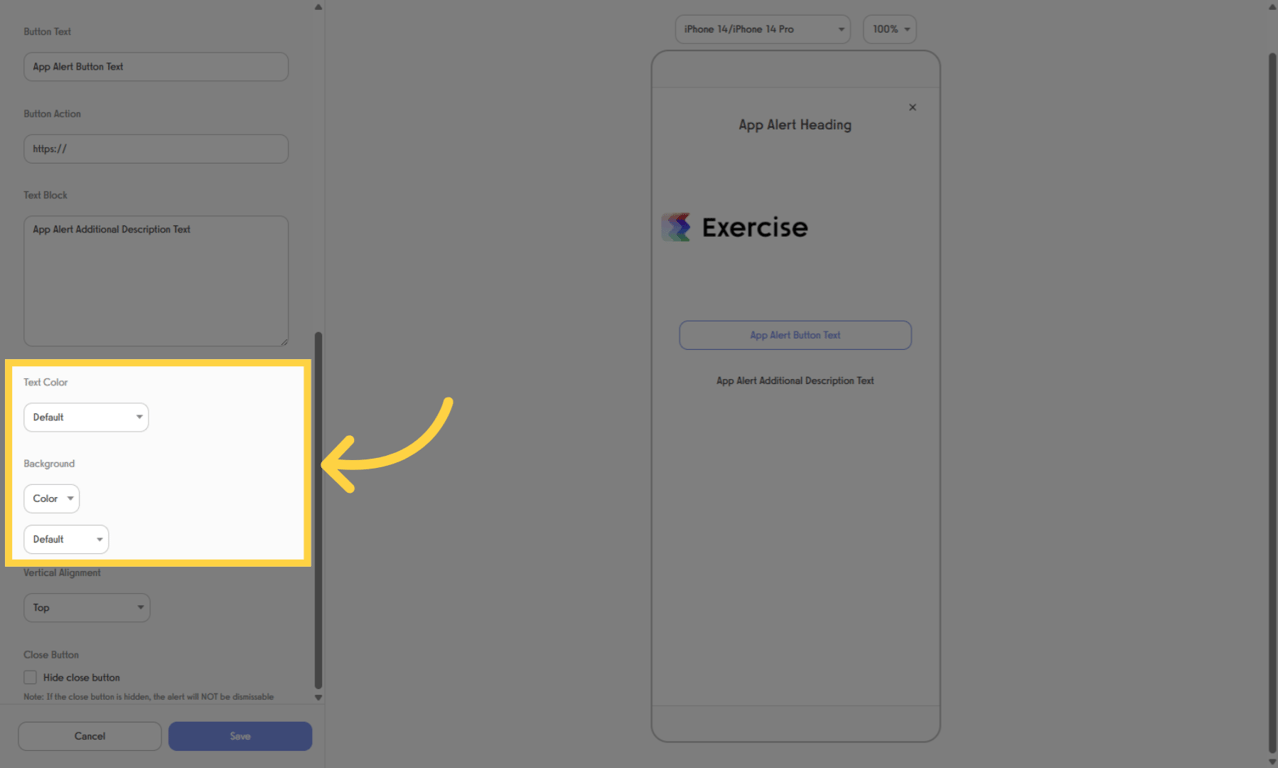 Adjust your Text Color and Background settings as needed based on your App Alert design.