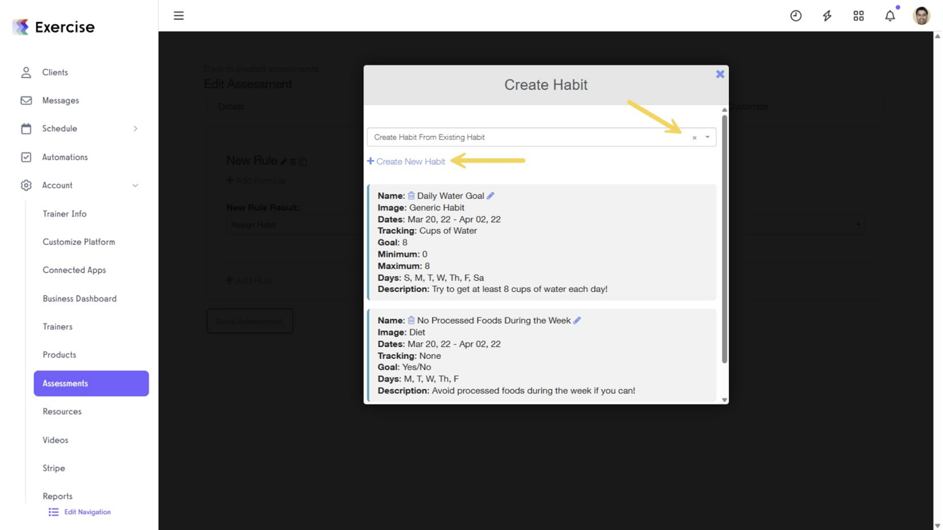  Select an existing habit to edit or create a new habit.
