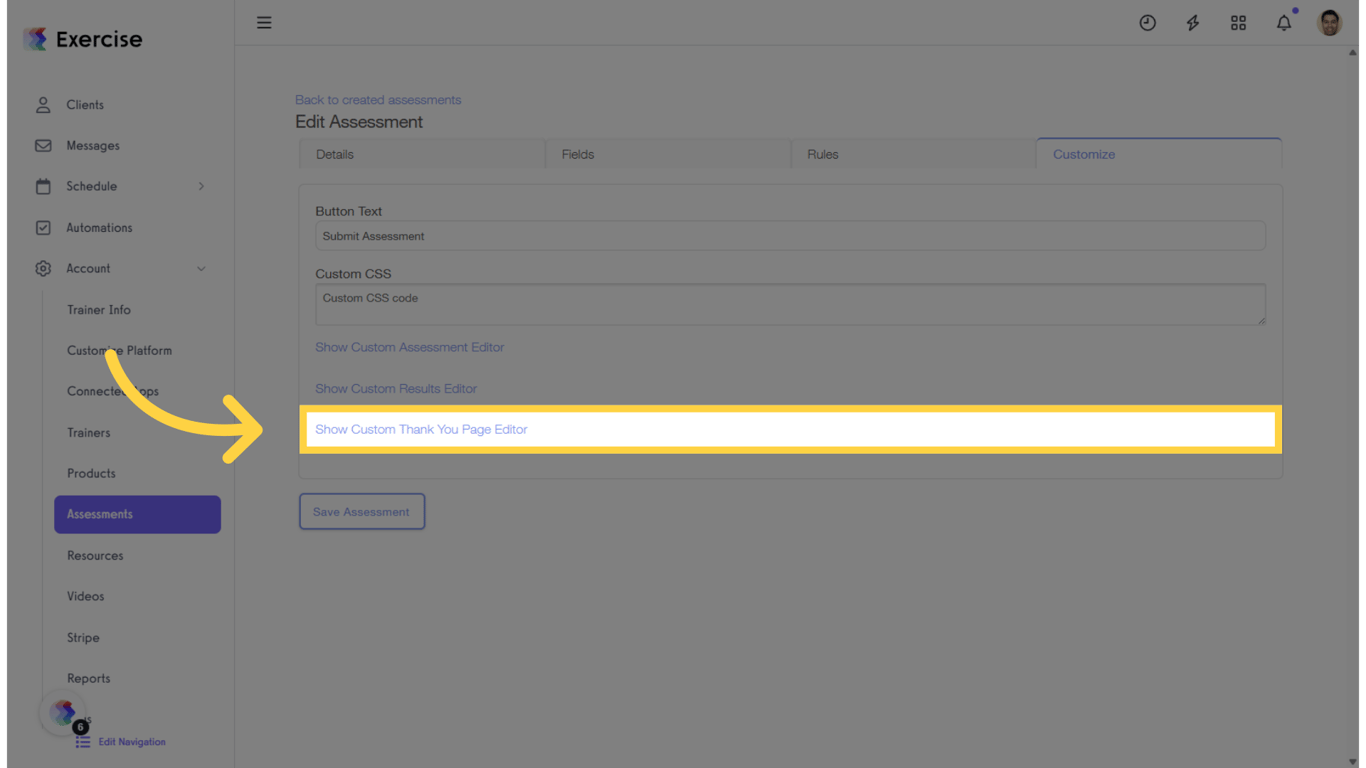 Click 'Show Custom Thank You Page Editor.'