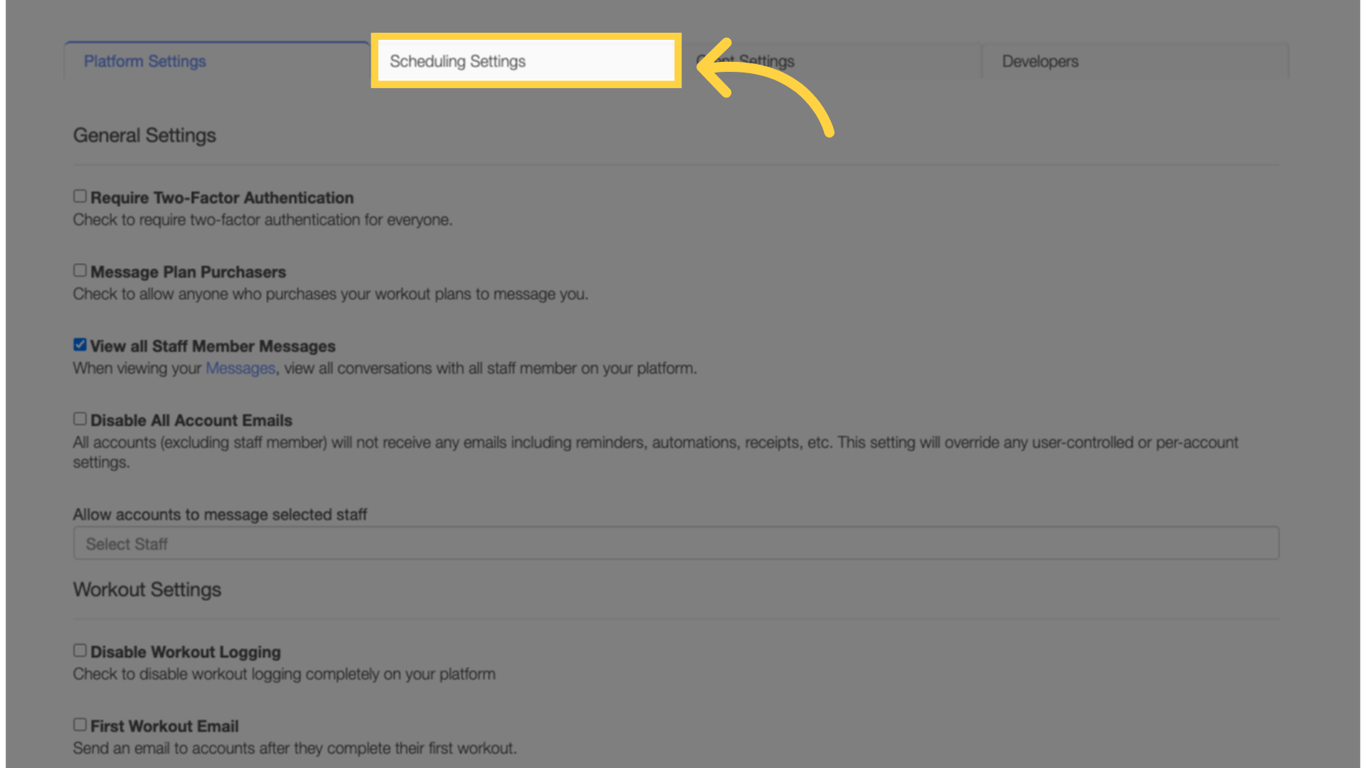 Go to 'Scheduling Settings' tab.