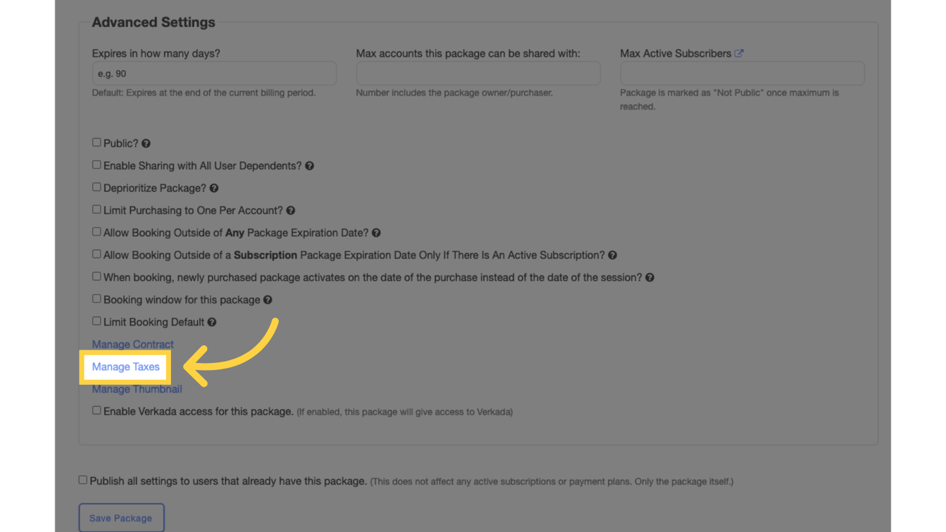 Scroll down to Advanced Settings and click on the “Manage Taxes” link.
