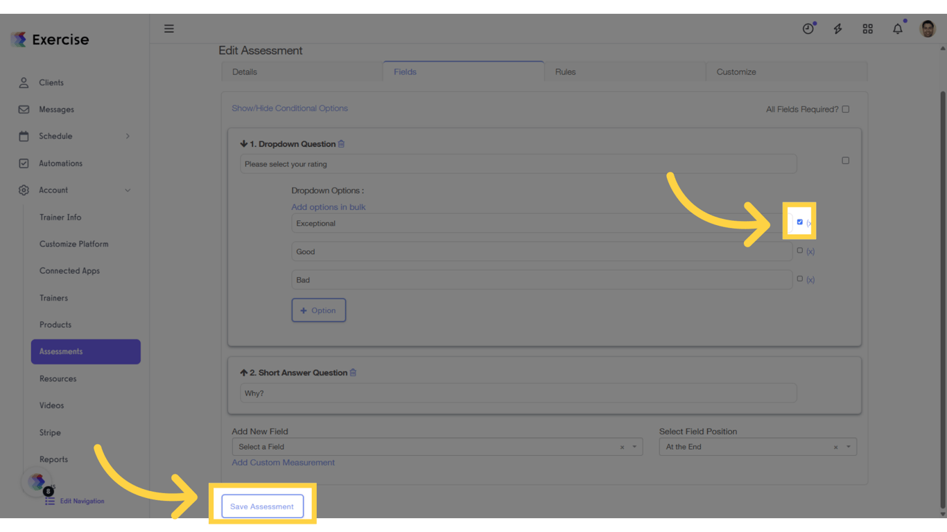 Select the default option and click “Save Assessment.”