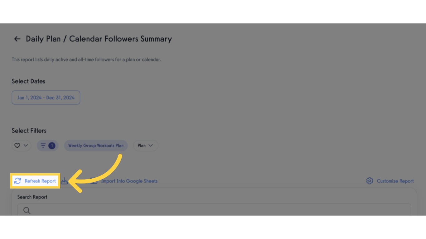 Click 'Refresh Report'.