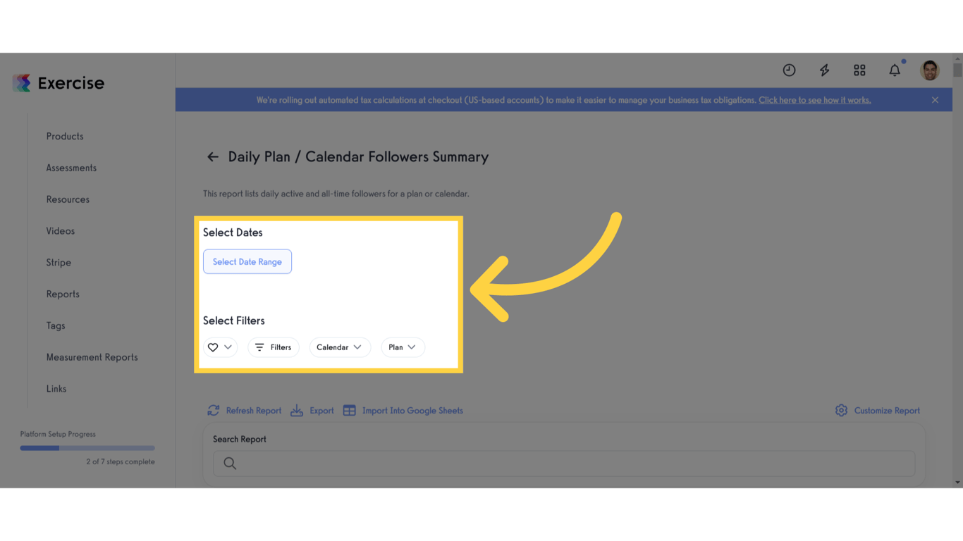 Choose your Date Range and filters as needed.