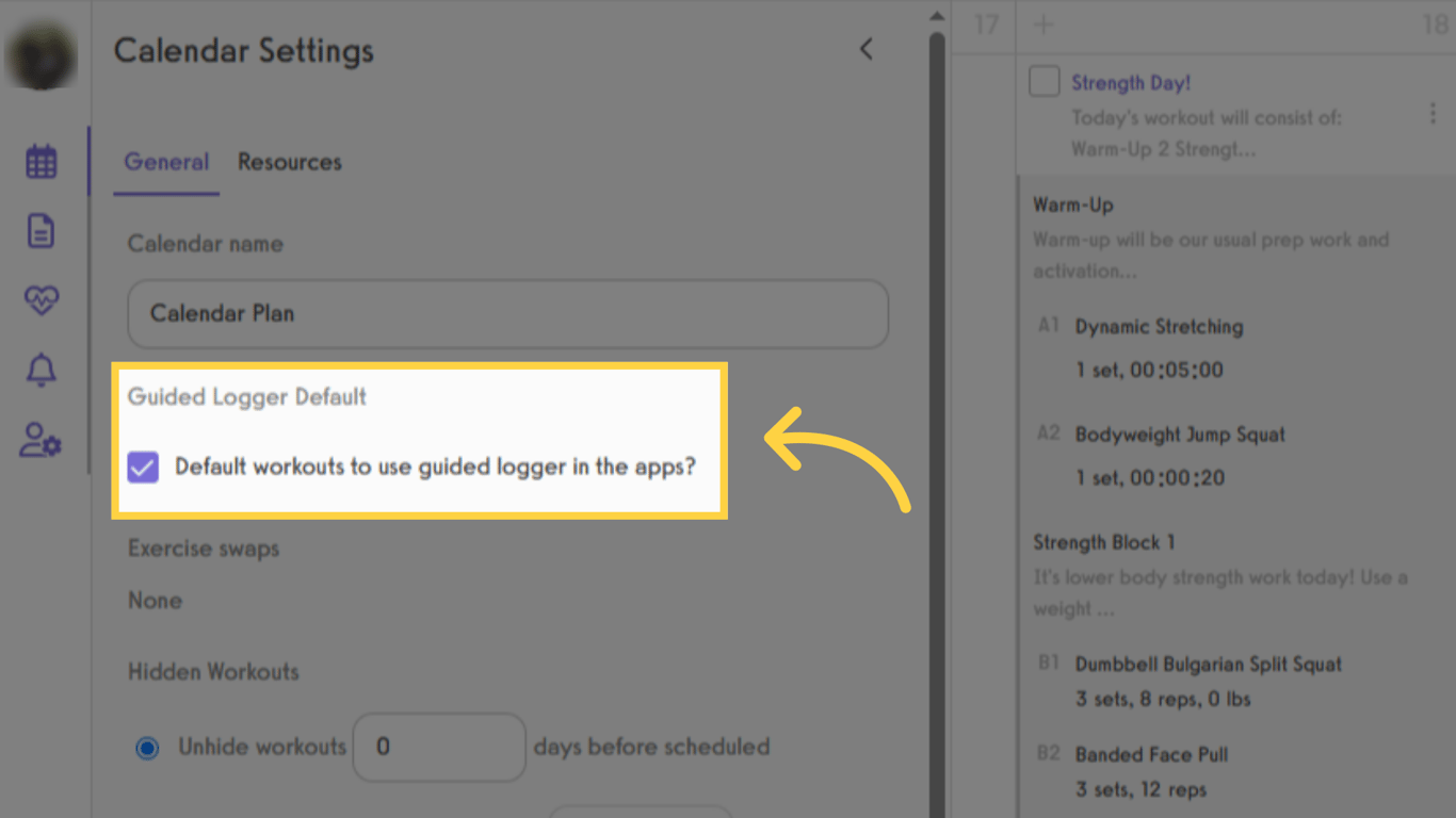 Enable Guided Logger workouts in workout calendar settings.