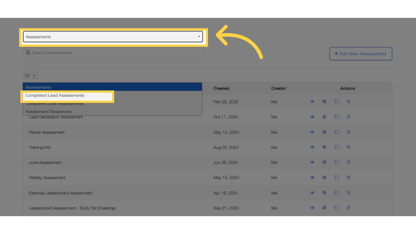 Click 'Completed Lead Assessments'.