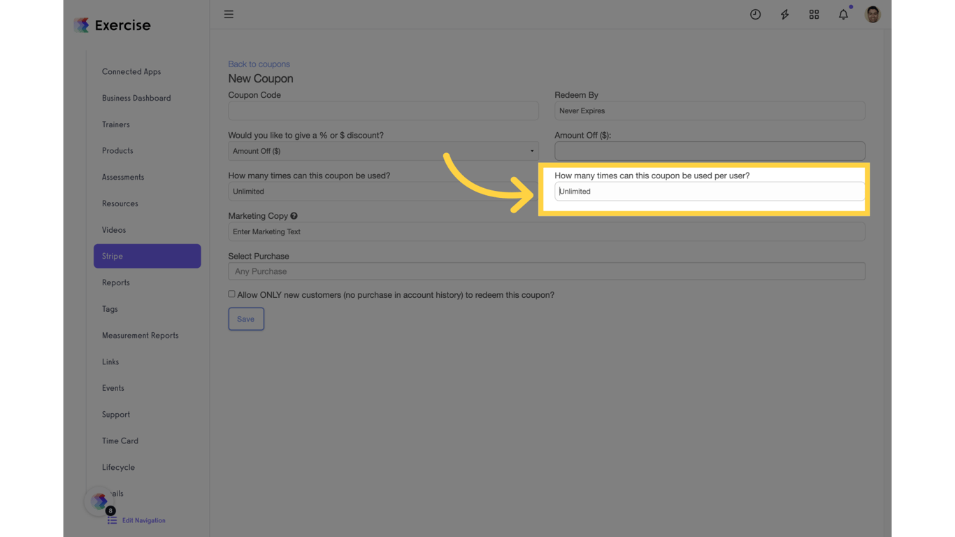 Click on 'Limit per User'