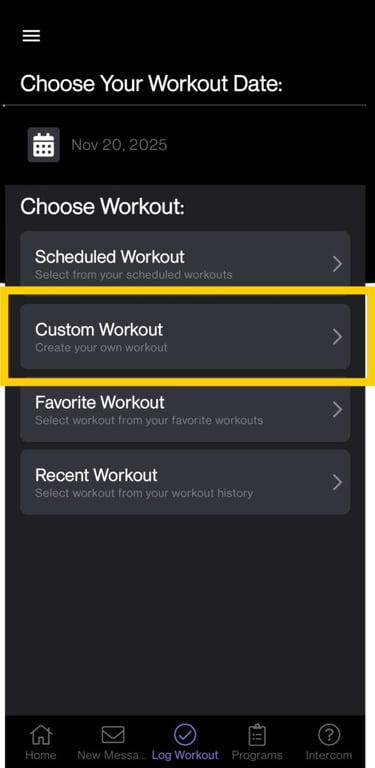 Select Custom Workout in the app
