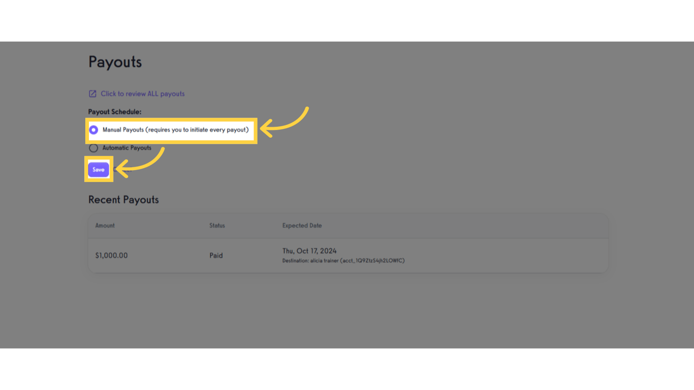 Enable 'Manual Payouts' then click 'Save' button.