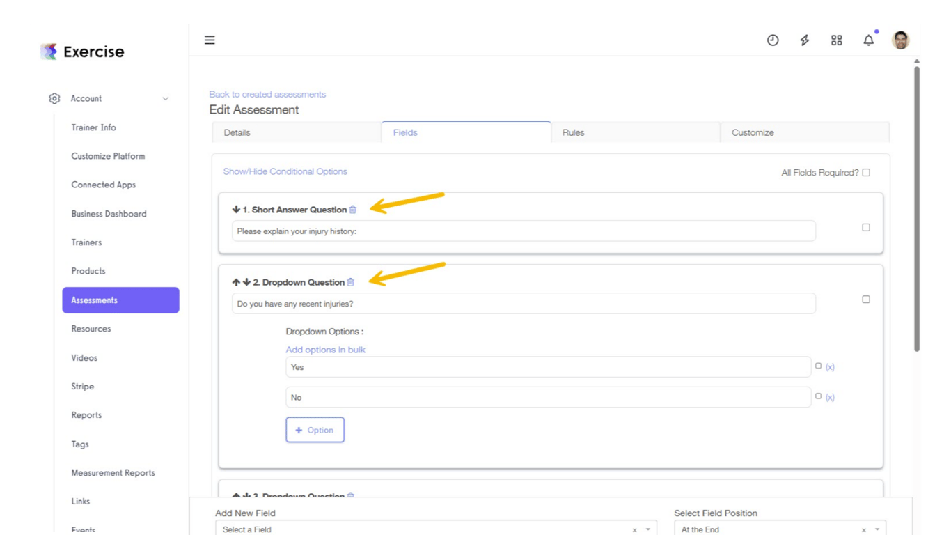 Add the required question(s) on the “Fields” tab.