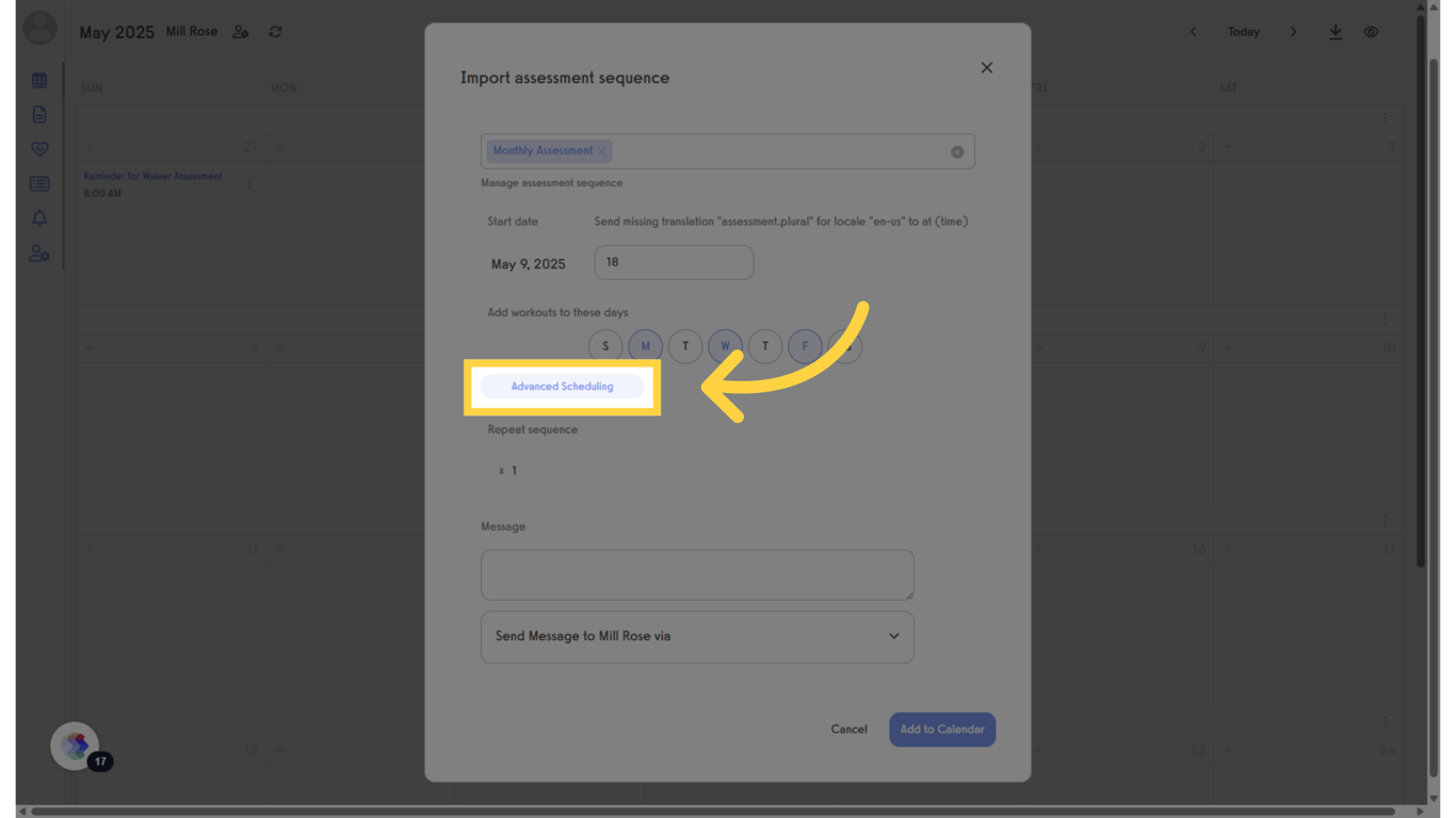 Click 'Advanced Scheduling.' (Optional)