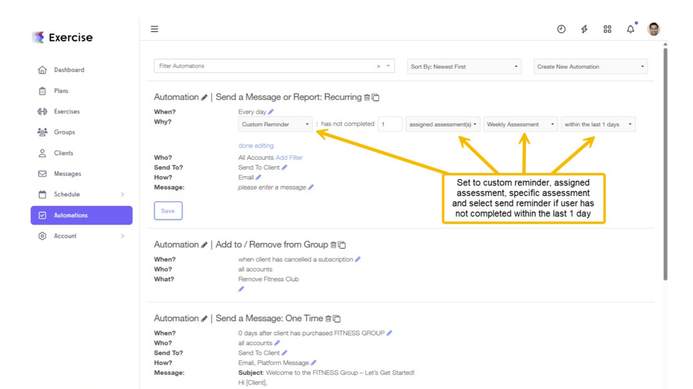 For 'Why?', select 'Custom Reminder' and choose the assigned assessment.