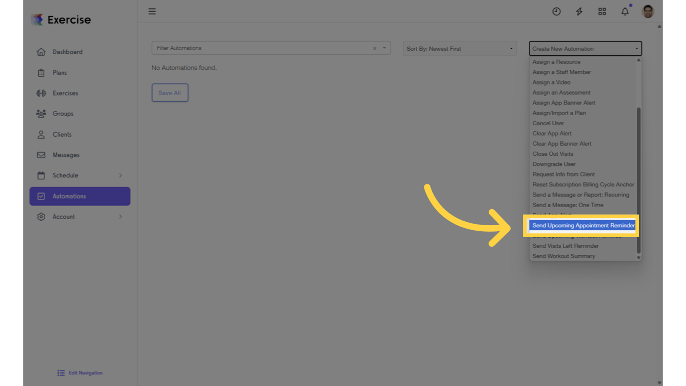 Click on “Create New Automation” and select 'Send Upcoming Appointment Reminder' from the drop-down.