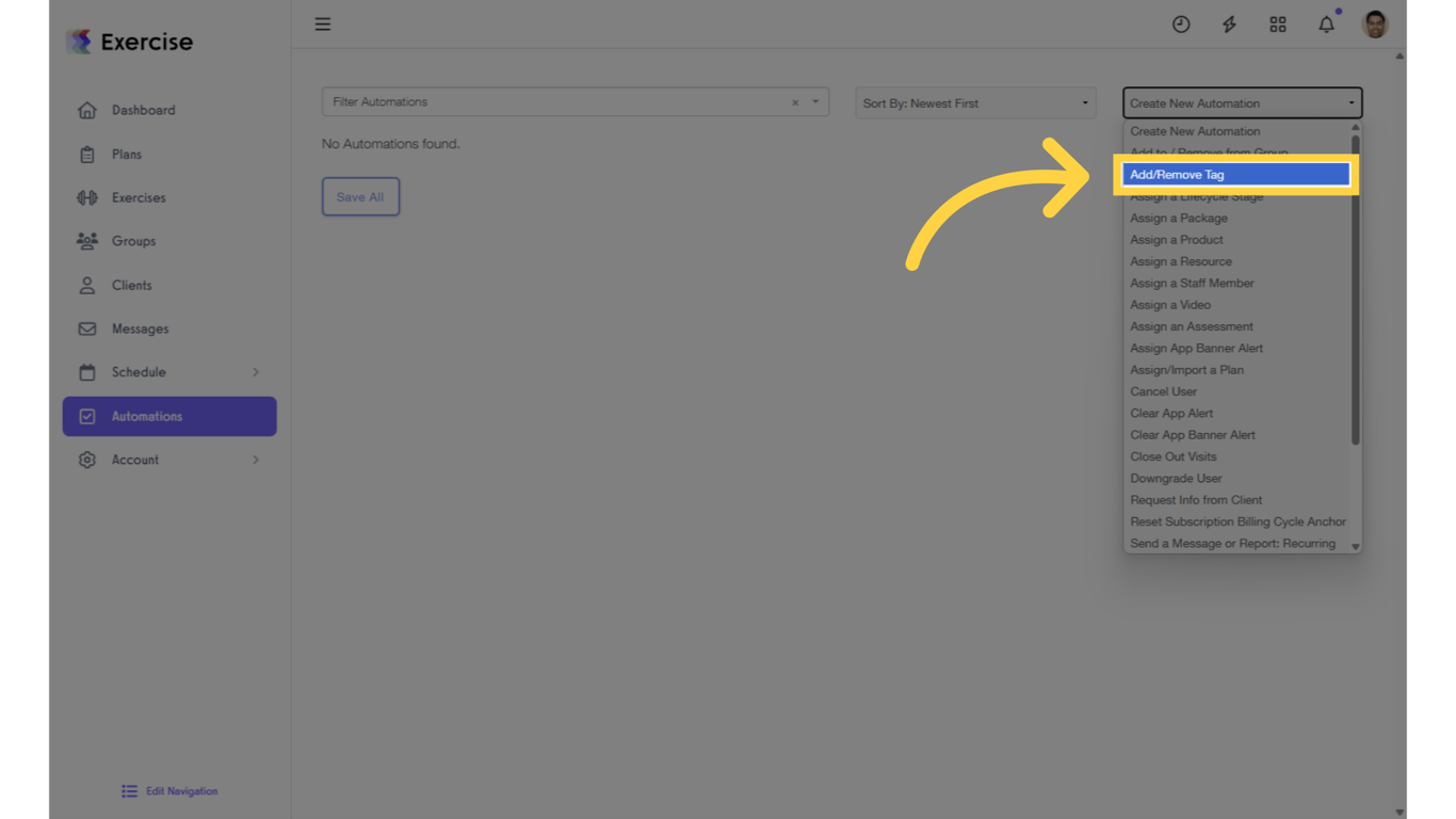 Click on “Create New Automation” and select 'Add/Remove Tag' from the drop-down. 