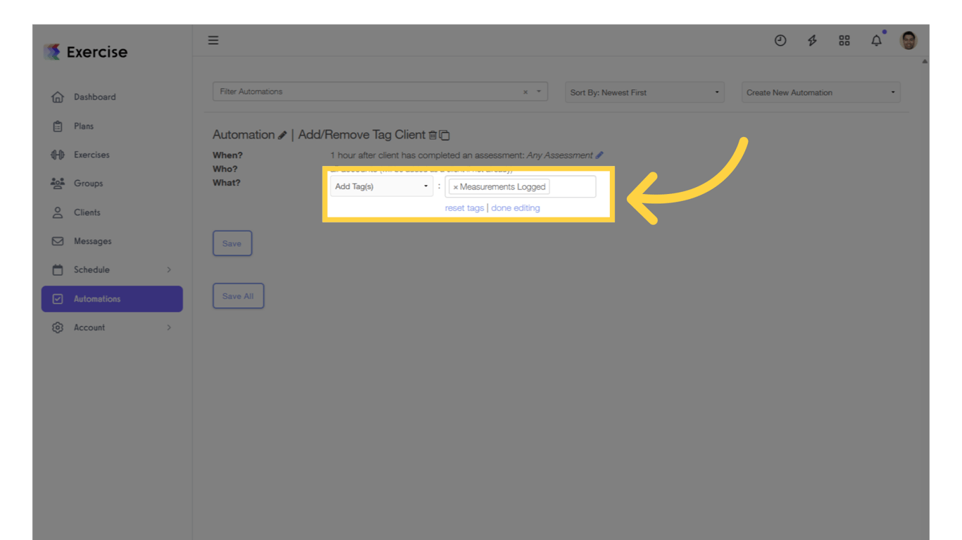 Select a tag, then click “Save” to complete your automation.