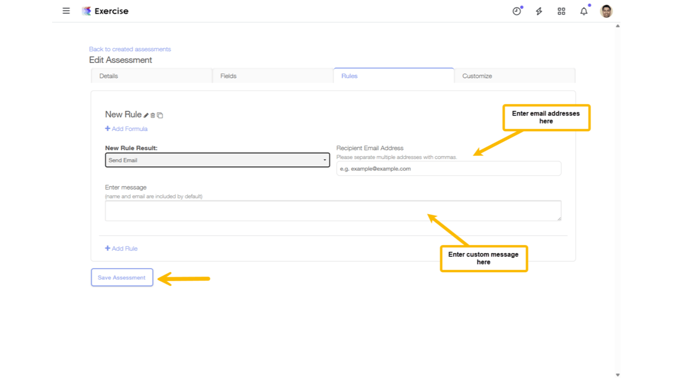 Customize the settings and click on the “Save Assessment” button.