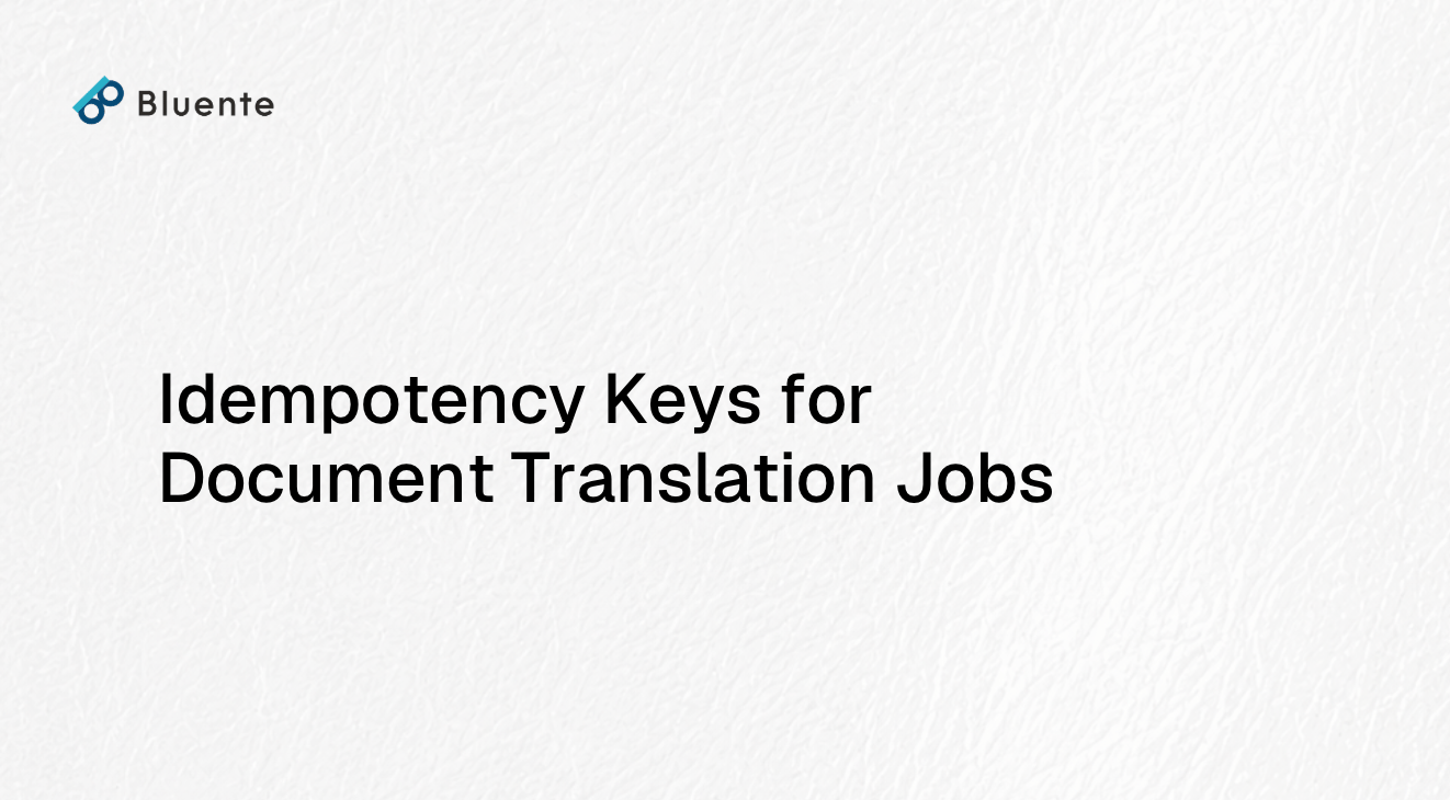 Idempotency Keys for Document Translation Jobs